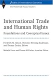 International Trade and Human Rights: Foundations and Conceptual Issues (World Trade Forum, Volume 5) (Studies in International Economics) International Trade and Human Rights: Foundations and Conceptual Issues (World Trade Forum, Volume 5) (Studies in International Economics)