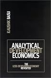 Analytical Development Economics: The Less Developed Economy Revisited