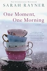 One Moment, One Morning