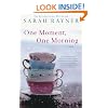 One Moment, One Morning
