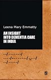 An Insight into Dementia Care in India Image of An Insight into Dementia Care in India