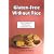 Gluten-Free Without Rice: Easy Cooking for Variety on a Gluten-Free Diet