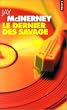 Dernier des savage (le)