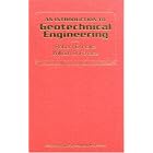 An Introduction to Geotechnical Engineering  by Robert D. Holtz and William D. Kovacs