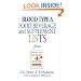 Blood Type "A" Food, Beverage and Supplemental Lists