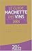 Le Guide Hachette des vins, édition 2005