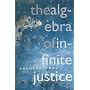 The Algebra of Infinite Justice