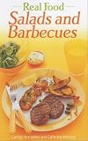 Real Food: Salads and Barbecues (Real food)