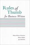 Rules of Thumb for Business Writers
