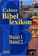 Calwer Bibellexikon.Band 1 und 2: 2 B�nde.