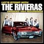 Let's Stomp With the Rivieras