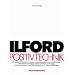 Ilford Positivtechnik: Positiv-Labor, Materialien, Prozesse, Vergr�sserungstechnik, ILFOCHROME-theoretische Grundlagen, Arbeitsverfahren und ... Farb-Positivtechnik im Heim- und Profilabor