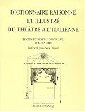 Revue Actes Sud-Papiers  / Dictionnaire raisonné et illustré du théâtre à l'italienne