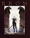 Darkwerks: The Art of Brom