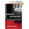 Business, Not Politics: The Making of the Gay Market (Between Men~Between Women: Lesbian and Gay Studies)