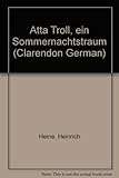 Atta Troll: ein Sommernachtstraum; [and], Deutschland : ein Wintermärchen
