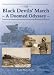 The Black Devils' March - A Doomed Odyssey - The 1st Polish Armoured Division 1939-45