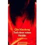 Tod einer roten Heldin: Kriminalroman