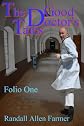 The Good Doctor's Tales Folio One