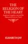 The Religion of the Heart: Anglican Evangelicalism and the Nineteenth-Century Novel