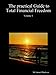 The Practical Guide to Total Financial Freedom: Volume 1