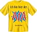 T-Shirt Ich bin hier der AFA (Arsch f�r Alles)
