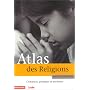 Atlas des religions. Croyances, pratiques et territoires