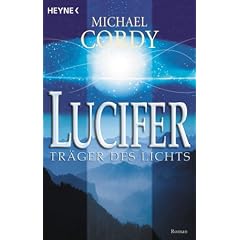 Lucifer. Tr�ger des Lichts.