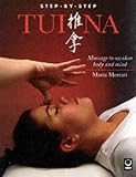 Tui Na: Massage to Awaken Body and Mind (Step-by-Step)