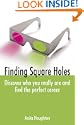 Finding Square Holes