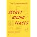 Construction of Secret Hiding Places