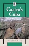 Castros Cuba (History Firsthand)