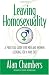 Image of Leaving Homosexuality: A Practical Guide for Men and Women Looking for a Way Out