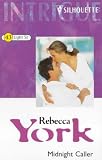 Midnight Caller (Harlequin Intrigue, No. 534)