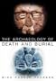 Archaeology of Death and Burial