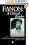 Fanon: A Critical Reader (Blackwell Critical Reader)