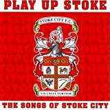 Stoke City FC: Play Up Stoke