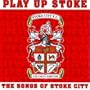 Stoke City FC: Play Up Stoke
