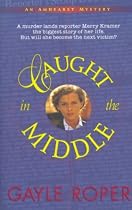 Caught in the Middle (Amhearst Mystery Series #1)