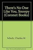 There's no one like you, Snoopy : selected cartoons from 'You're you, Charlie Brown, Vol.2'