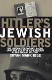Hitler's Jewish Soldiers