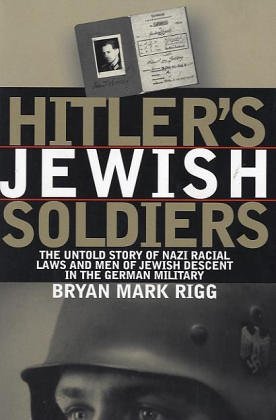 Hitler's Jewish Soldiers