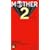 MOTHER2 �M�[�O�̋t�P