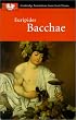 Euripides: Bacchae (Cambridge Translations from Greek Drama)