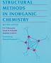 Structural Methods in Inorganic Chemistry, Second Edition