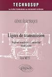Lignes de transmission : R�gimes transitoire et sinuso�dal Applications