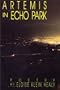 Artemis in Echo Park: Poetry