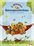 3-Minuten-B&auml;rengeschichten - Julia Boehme, Michael Schober