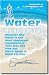 Water The Ultimate Cure: Discover Why Water is the Most Important Ingredient in your Diet - by Steve Meyerowitz