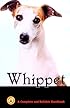 Whippet: A Complete and Reliable Handbook (Complete handbook)